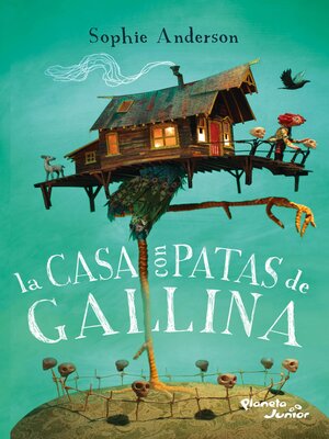 cover image of La casa con patas de gallina